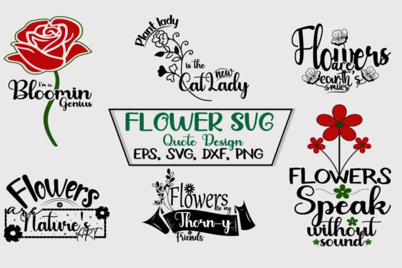 Download Flower SVG Quote Design Bundle - Flower Collection
