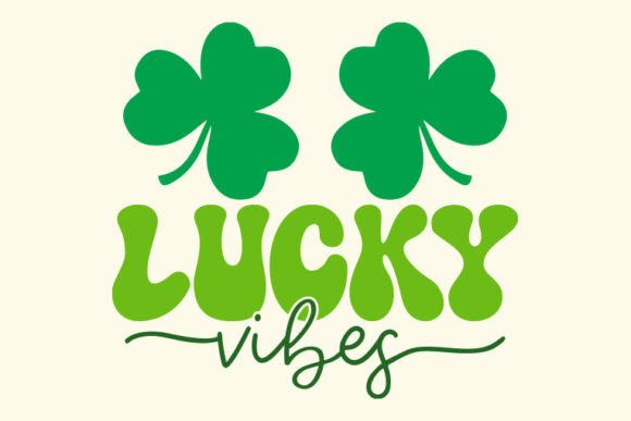 Download Retro St. Patrick's Day Svg, Lucky Vibes - Lucky Collection