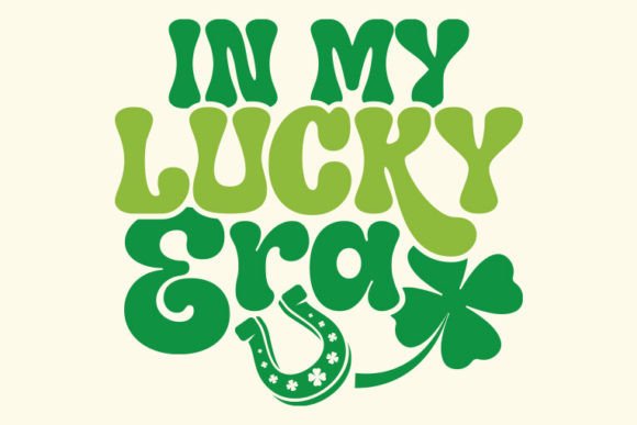 Download Retro St. Patrick's Day Svg, in My Lucky - Lucky Collection