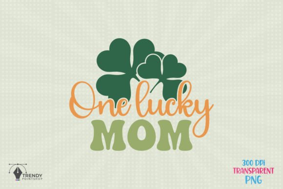 Download Lucky Mom-Retro St Patrick's Day SVG - Lucky Collection