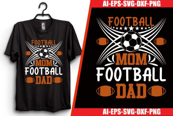 Download Football Mom Football Dad T-shirt Design - Dad Collection