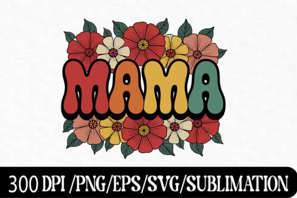 Download Colorful Mama Flower Design for Mom - Flower Collection