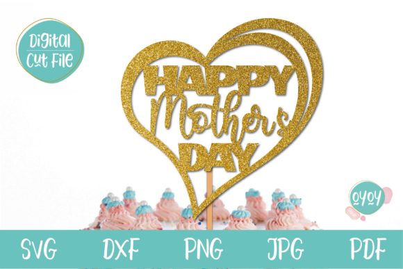 Download Happy Mother's Day Cake Topper SVG Heart - Mother's day cake topper svg Collection