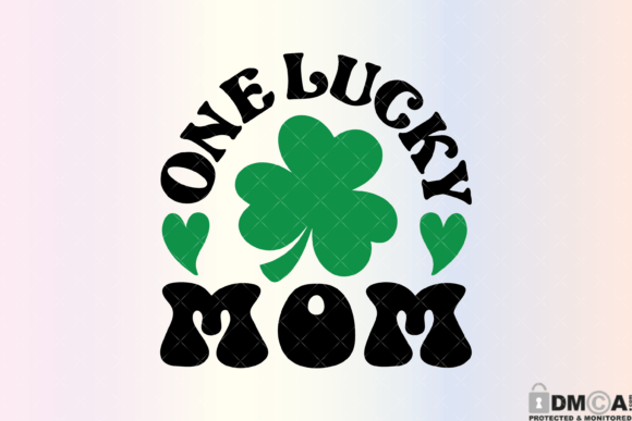 Download One Lucky Mom Svg PNG - Lucky Collection