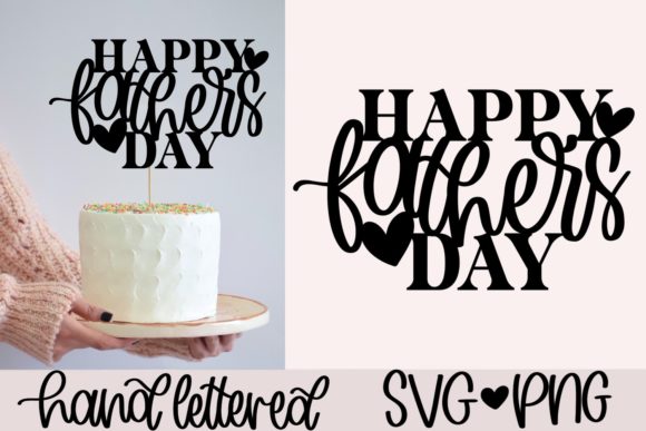 Download Happy Father's Day Cake Topper SVG - Father Collection