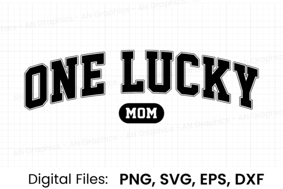Download One Lucky Mom Retro Varsity SVG - Lucky Collection