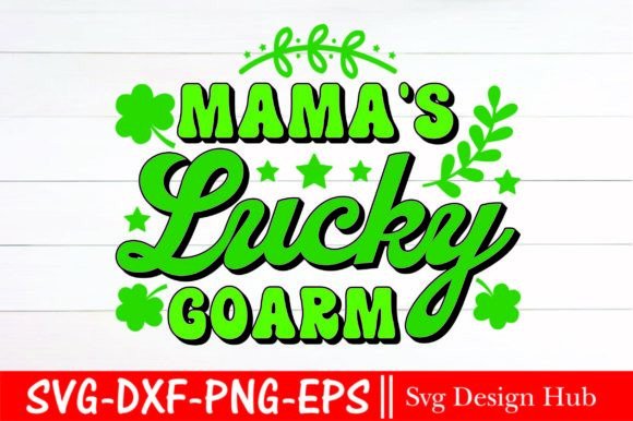 Download Mama's Lucky Goarm Svg, Retro Designs - Lucky Collection
