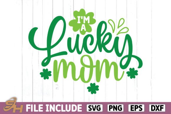 Download I'm a Lucky Mom - Lucky Collection