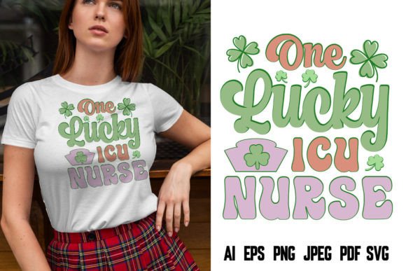 Download One Lucky  Icu Nurse St.Patrick's Tshirt - Lucky Collection
